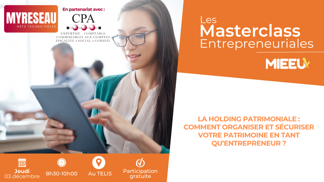 Masterclass Entrepreneuriales | La holding patrimoniale