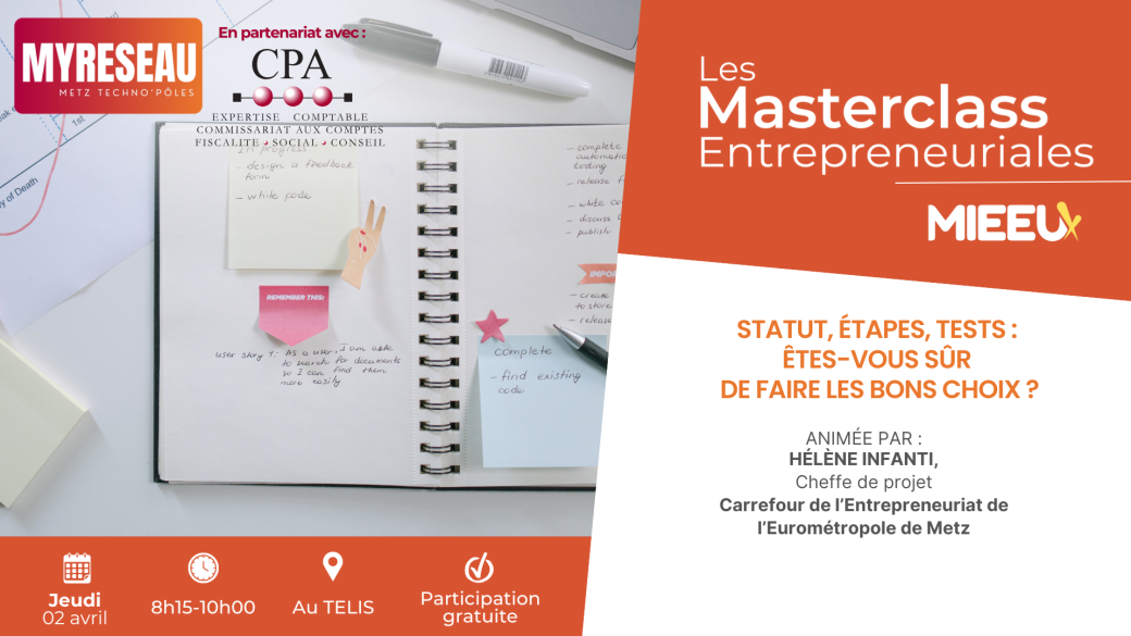 Masterclass Entrepreneuriales | Statut, étapes, tests : êtes-vous sûr de faire les bons choix ?