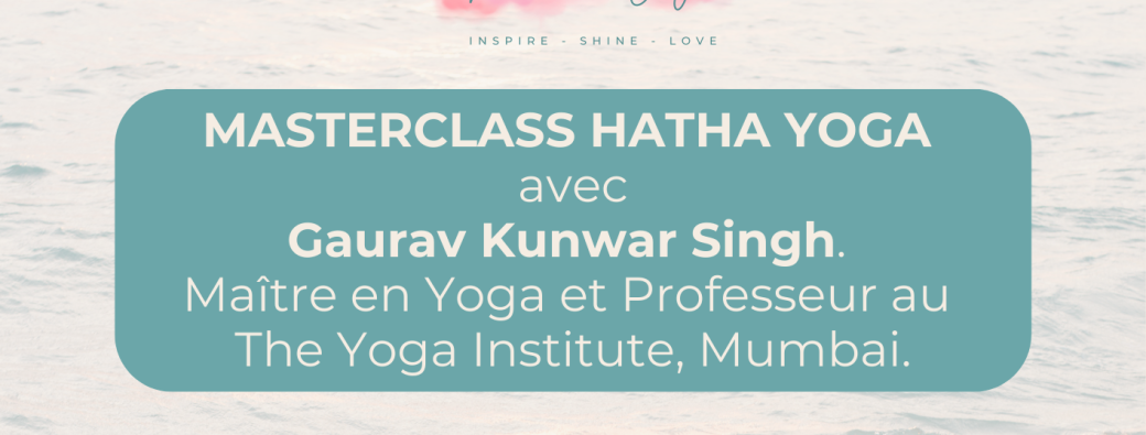 Masterclass Hatha Yoga avec Gaurav Kunwar Singh