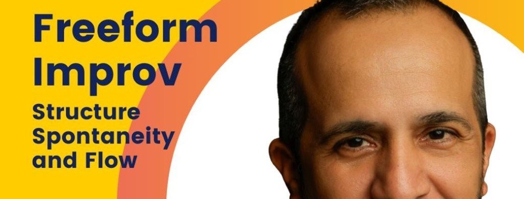 MASTERCLASS (in english) - Freeform Improv: Structure, Spontaneity, and Flow - by Will LUERA