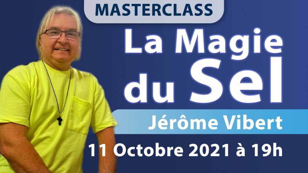 MasterClass la Magie du Sel avec Jérôme Vibert