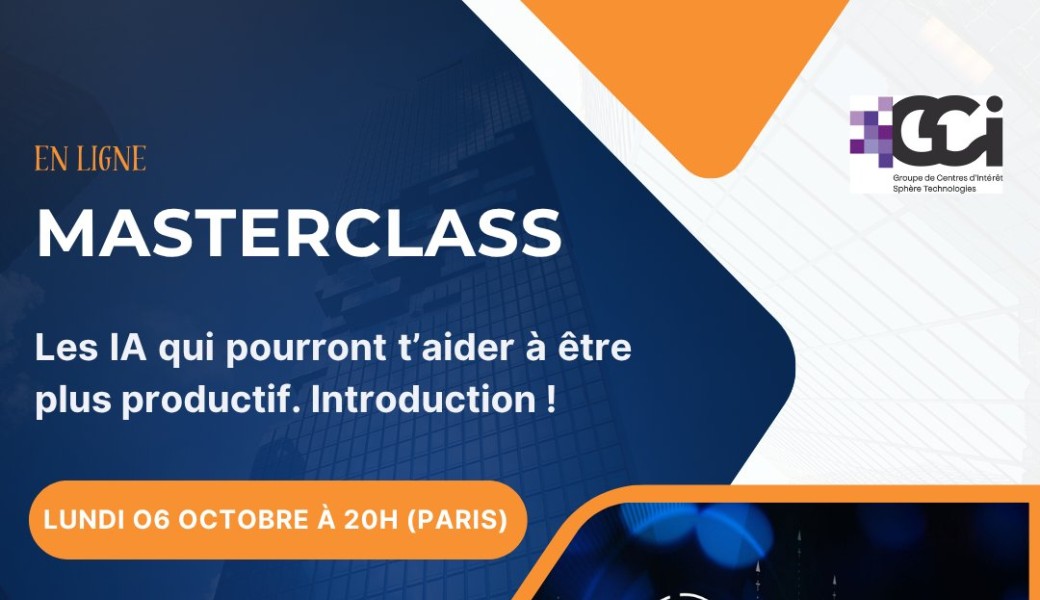 Masterclass les IA qui pourront t'aider à être productif