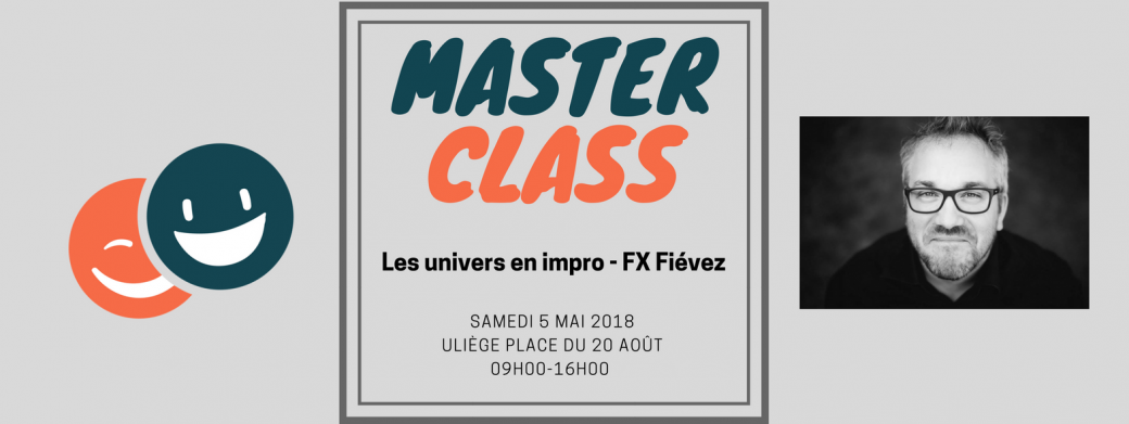 MasterClass - Les univers en impro - FX Fiévez