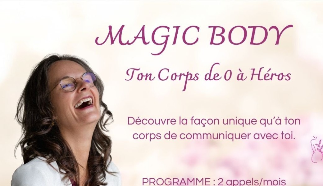 Masterclass offerte : Ton Corps est Magique