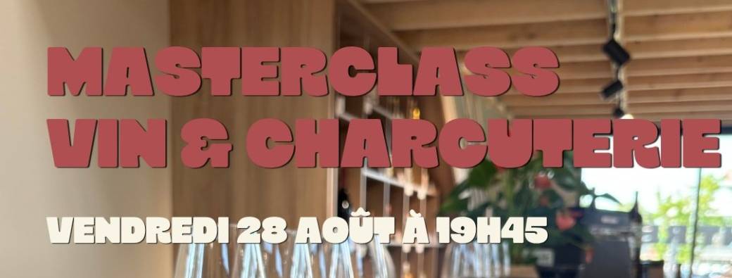 Masterclass Vin & Charcuterie 