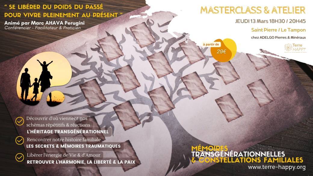 Masterclass & Atelier de Constellations Familiales & mémoires transgénérationnelles