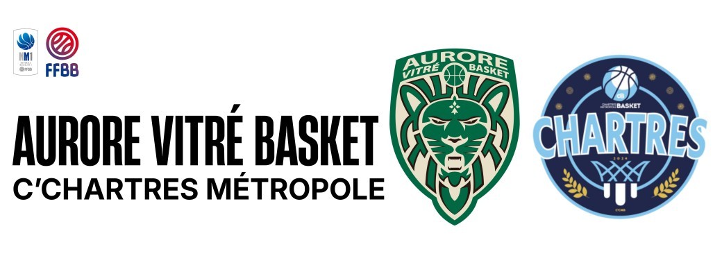 MATCH AMICAL AVBB-C'CHARTRES METROPOLE BASKET