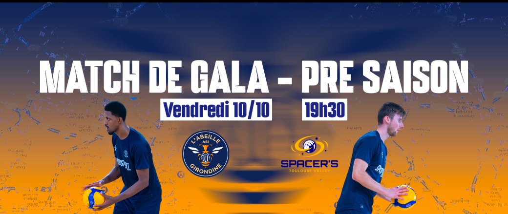L'Abeille Girondine / Toulouse - Match Gala