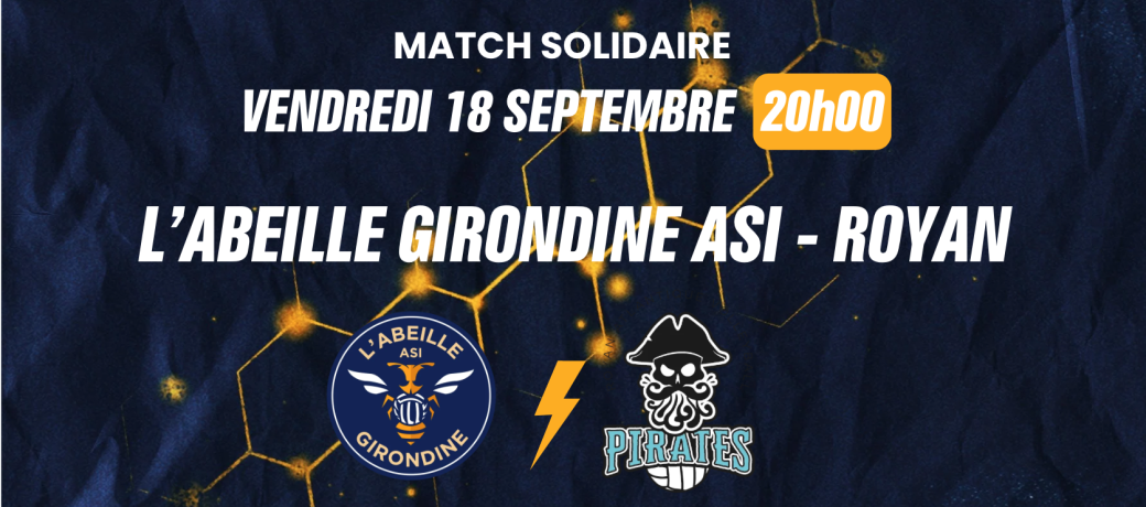 Match Solidaire L'Abeille Girondine - Royan