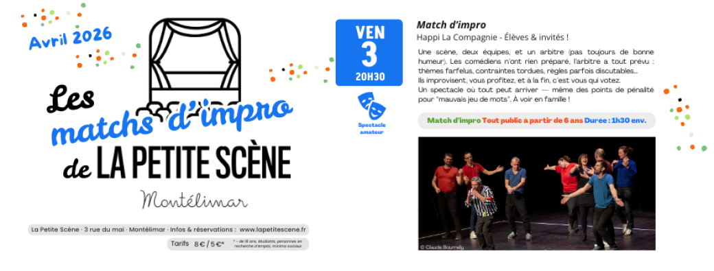 Match d'impro / Ven. 3 avr. 2026 / La Petite Scène Montélimar