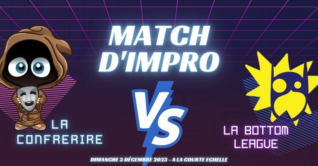 Match d'impro vs. La Bottom League