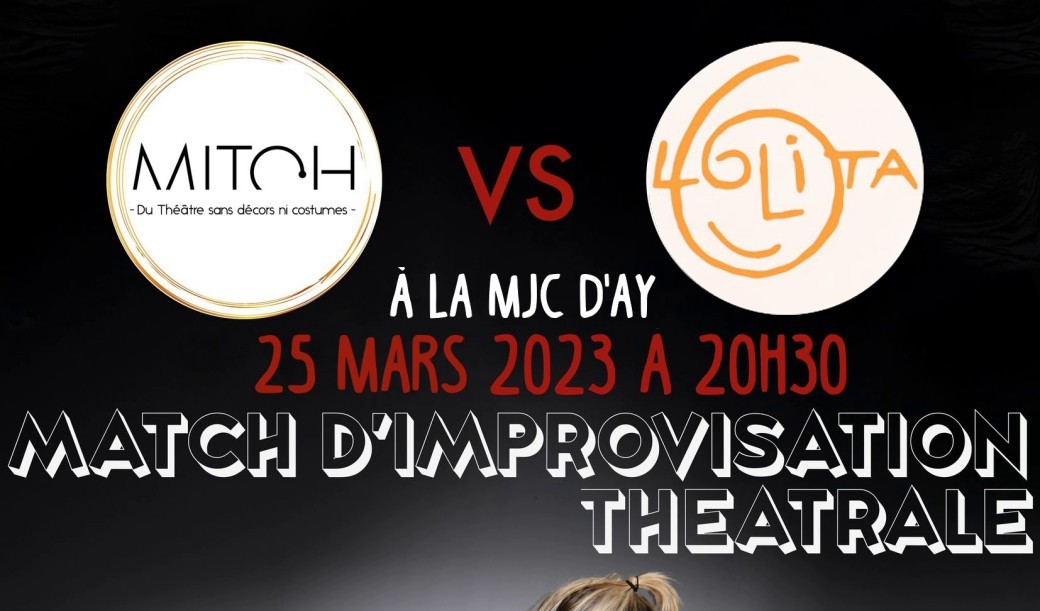 MATCH D'IMPROVISATION Lolita