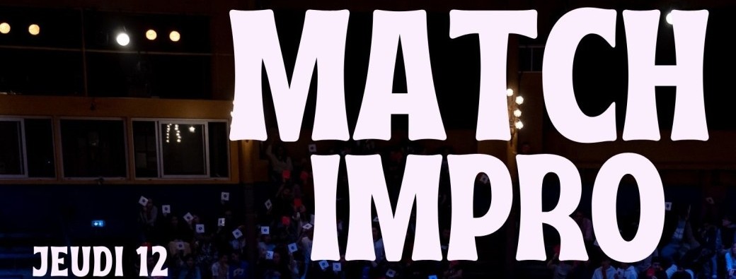 MATCH IMPRO : Ch'Lac / C.R.I