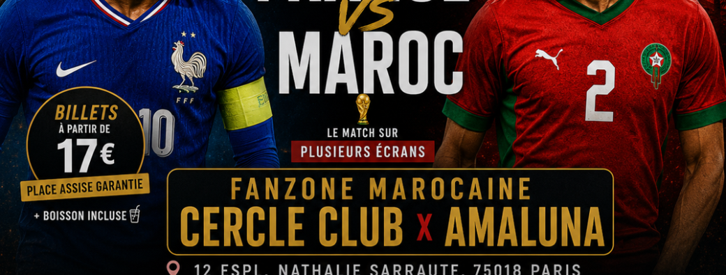 MATCH MAROC FRANCE