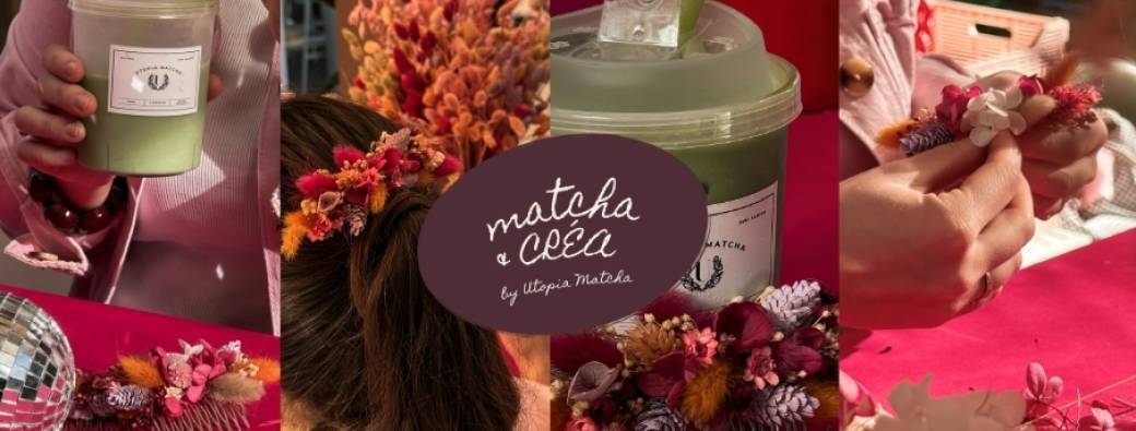 MATCHA & CRÉA #10 - ATELIER CRÉATION FLORALE
