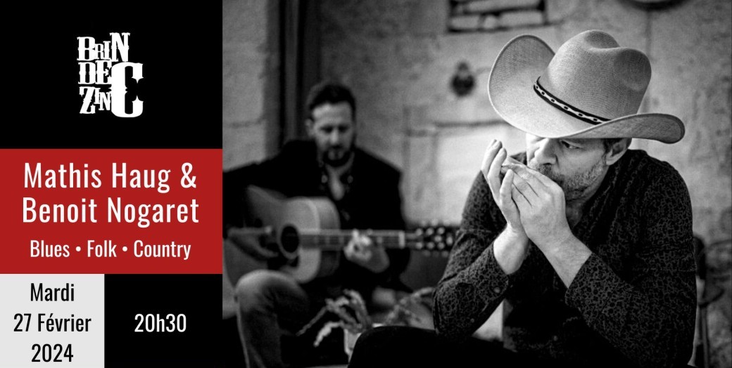 Mathis Haug & Benoit Nogaret (Blues • Folk • Country)