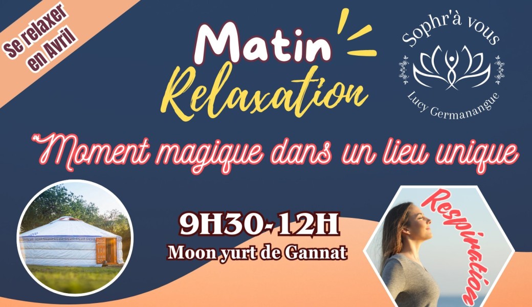 Matin relaxation Avril 2025