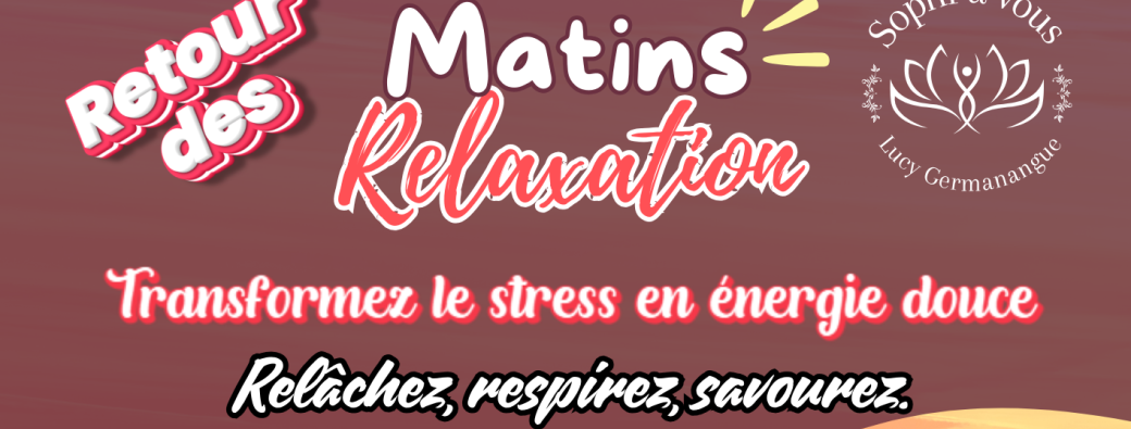 Matin relaxation Avril 2026