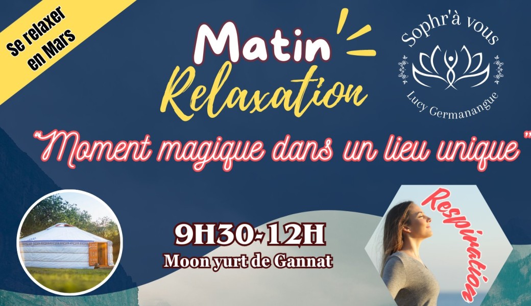 Matin relaxation mars 2025