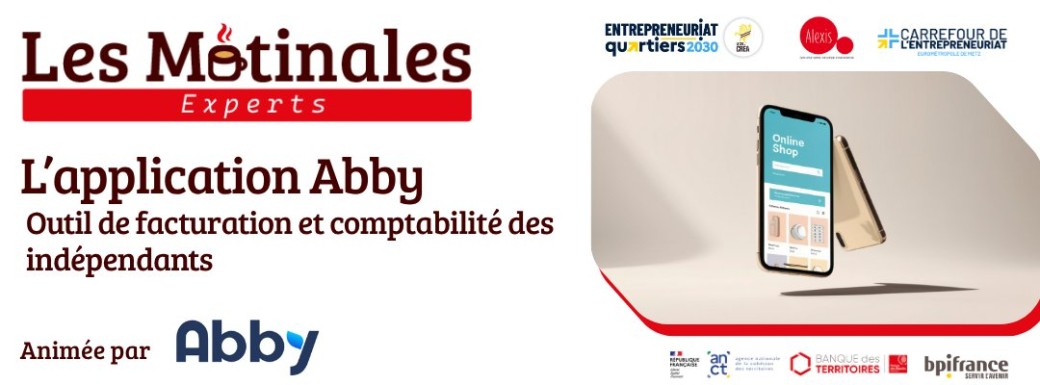 Matinale des Experts :Abby, outil de  facturation et comptabilité des indépendants 