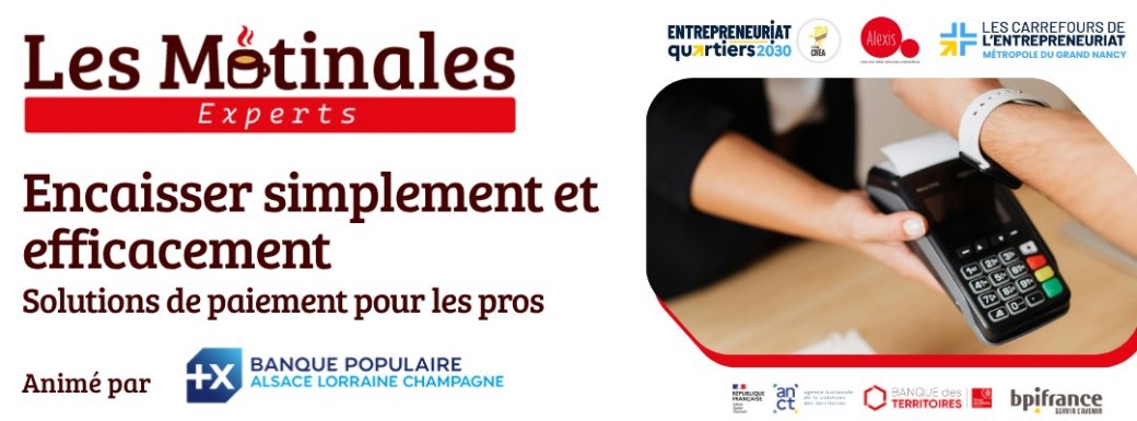 Matinale des Experts : Encaisser simplement et efficacement : solutions de paiement pour les pros