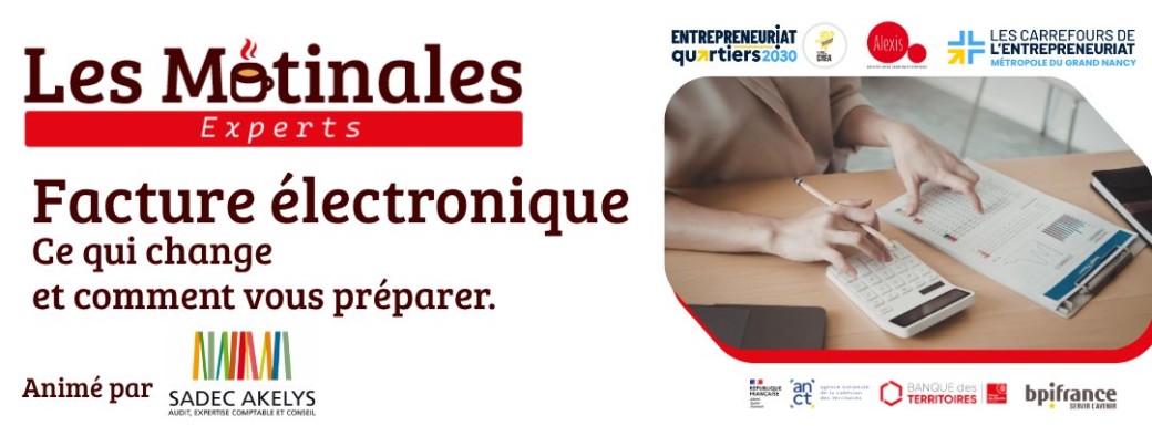 Matinale des Experts : Facture électronique : ce qui change et comment vous préparer