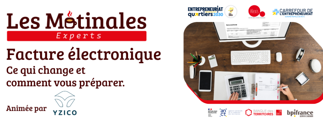 Matinale des Experts : Facture électronique : ce qui change et comment vous préparer