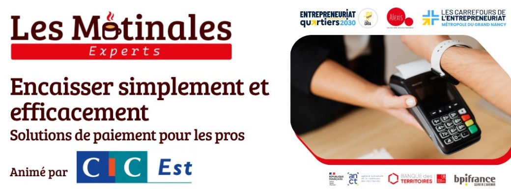 Matinale Experts : Encaisser simplement et efficacement : solutions de paiement pour les pros