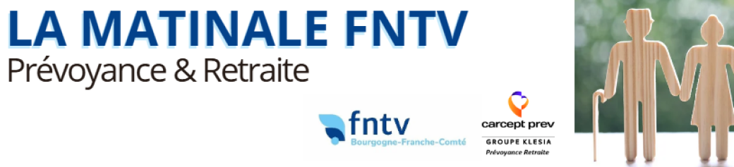Matinale FNTV - Prévoyance & Retraite