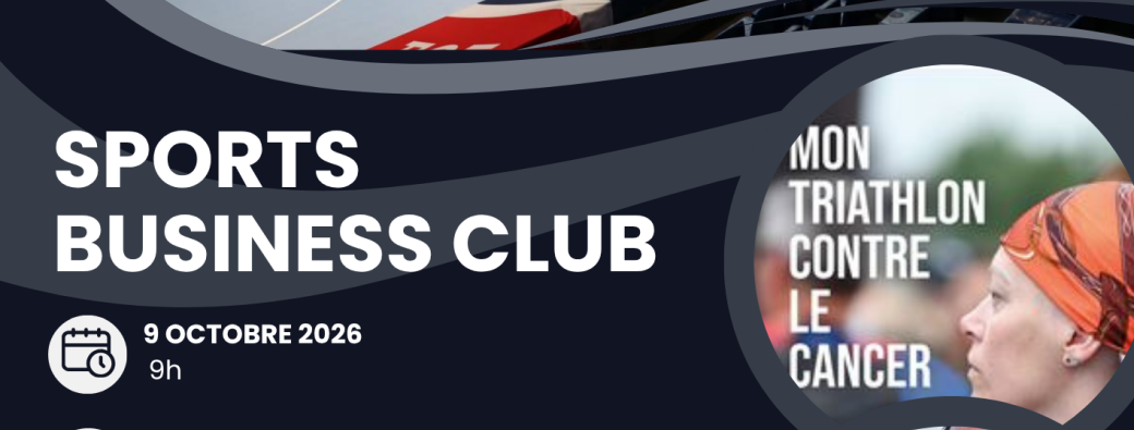 Matinale SPORTS BUSINESS CLUB 9 Oct 26