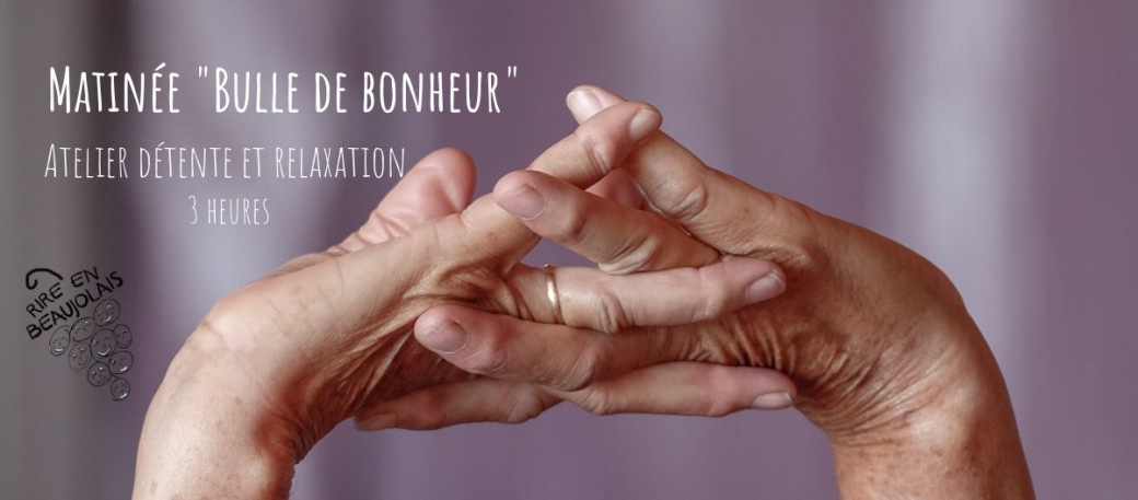 Matinée "Bulle de Bonheur"