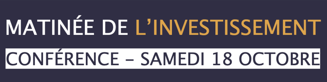 Matinée de l'investissement 