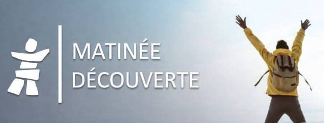 Matinée découverte