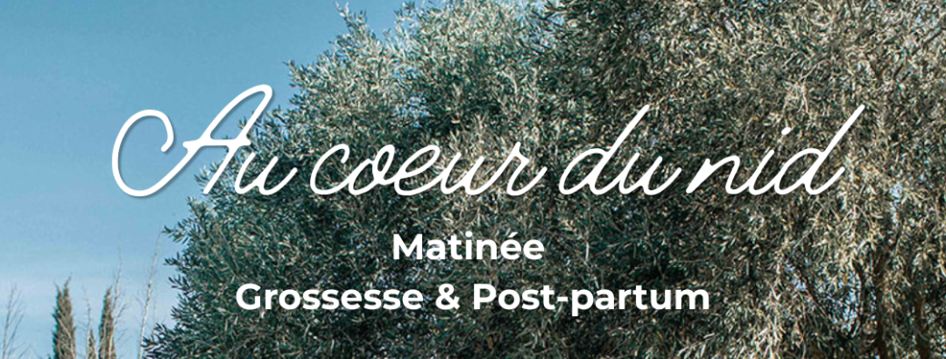 Matinée Grossesse & Post Partum