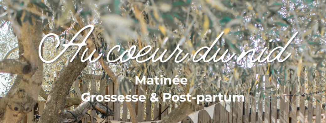 Matinée Grossesse & Post Partum