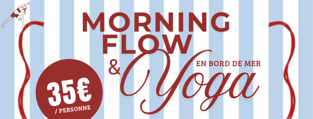 Matinée Morning Flow & Yoga