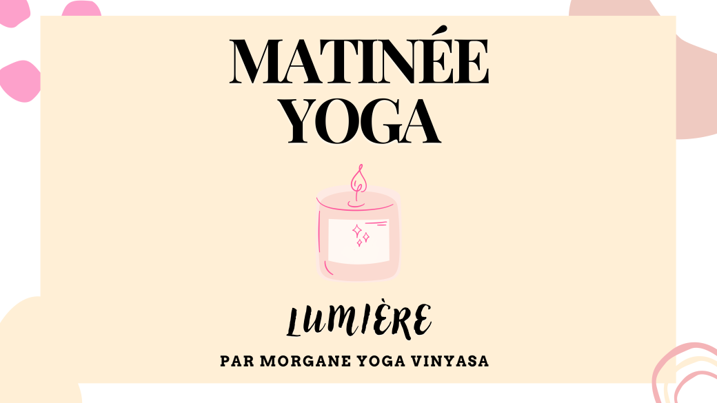 Matinée yoga - Lumière