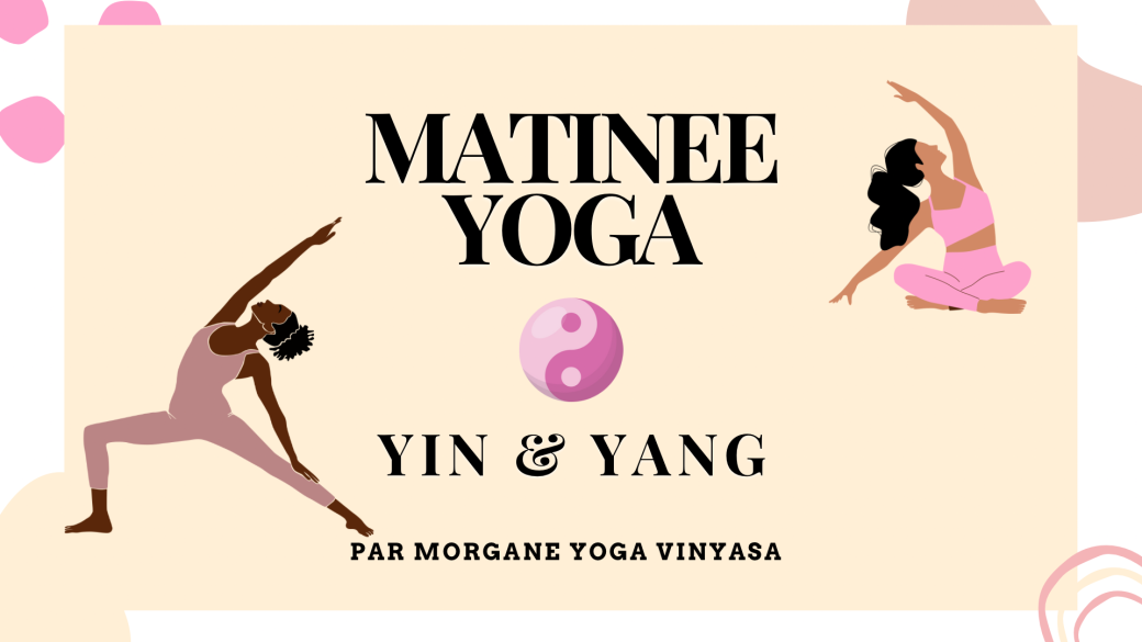 Matinée yoga - Yin & Yang