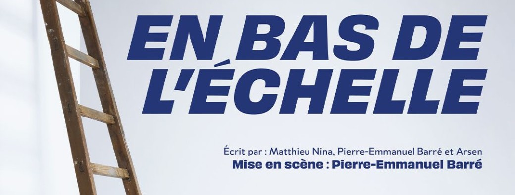 MATTHIEU NINA : "En bas de l'échelle !"