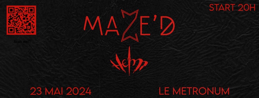 MAZE'D + Helm @ La MusicBox du Metronum, Toulouse