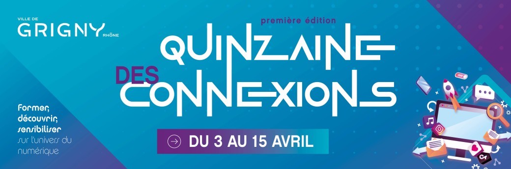 LA QUINZAINE DES CONNEXIONS