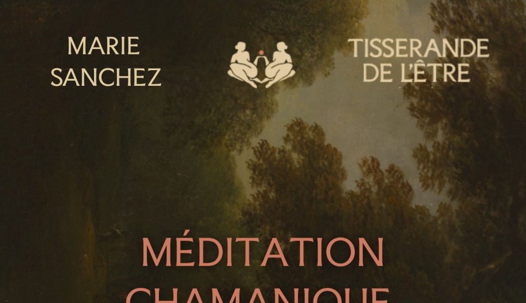 Méditation chamanique 