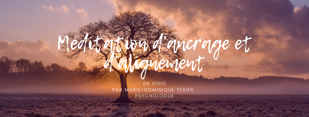 Méditation d'ancrage et d'alignement