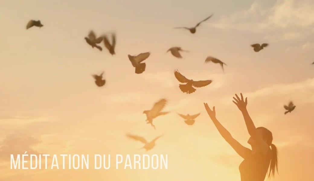 Méditation du Pardon