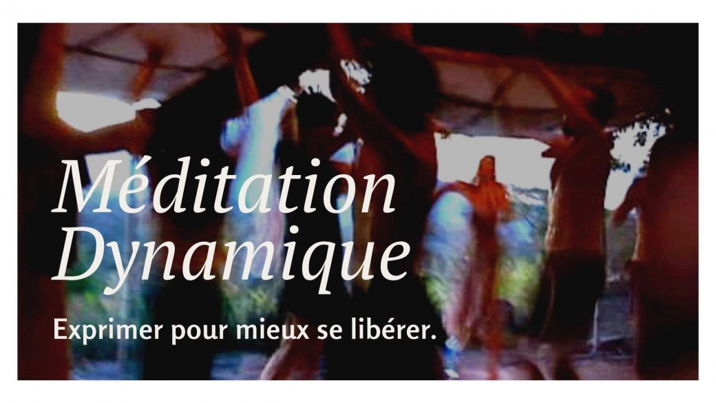 Méditation Dynamique