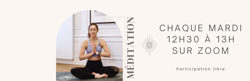 Méditation chaque mardi 12h30 à 13h