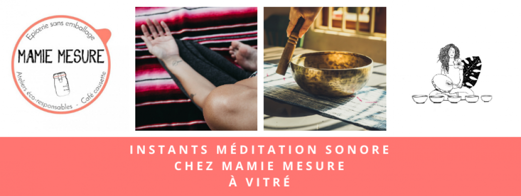 Méditation Sonore - Mamie Mesure