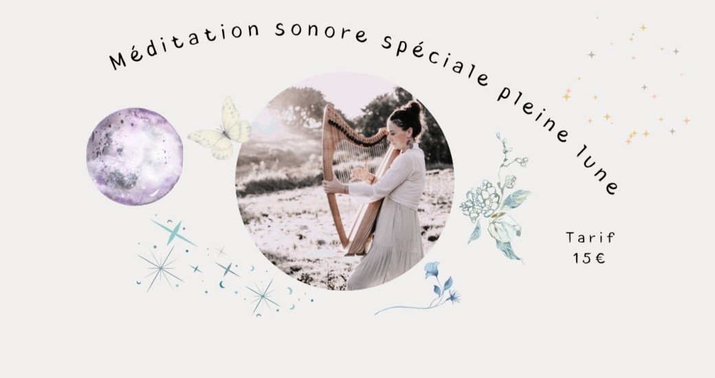 Méditation sonore spéciale pleine lune 