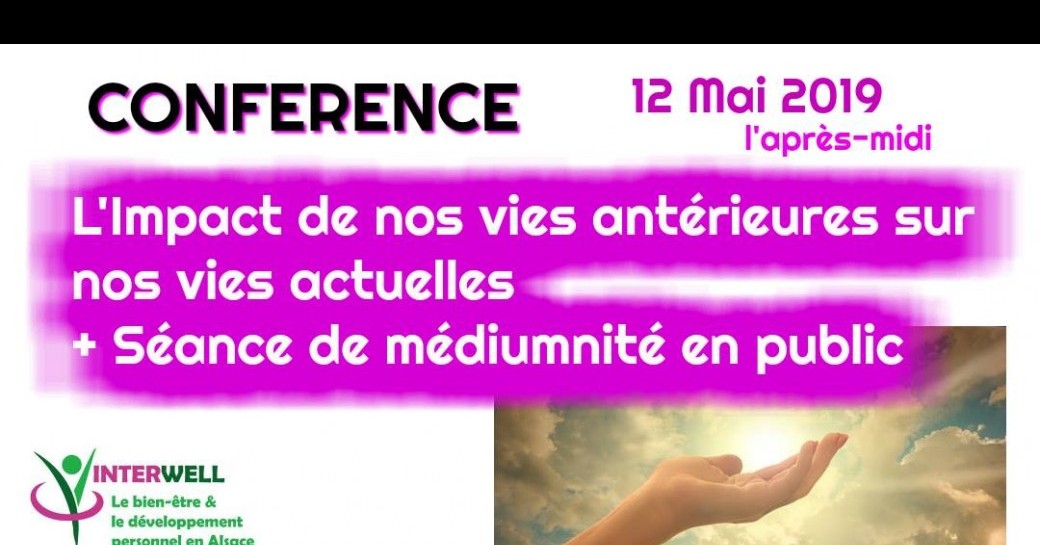 séance de médiumnité en public - Conférence "l'impact des vies antérieures sur nos vies actuelles