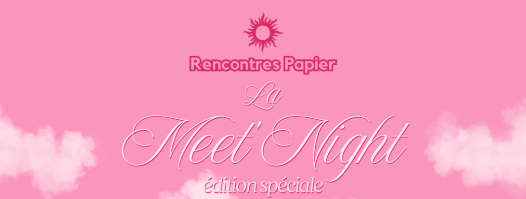 La Meet’Night « On parle d’amour »